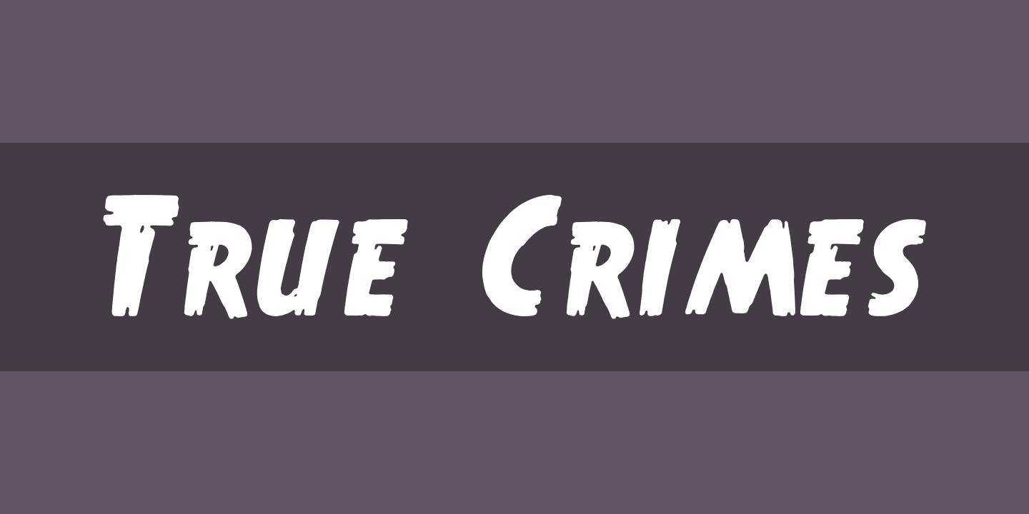 True Crimes Font preview